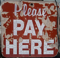 Please Pay Here (Photo by Mykl Roventine, cc-by license, click through for details)